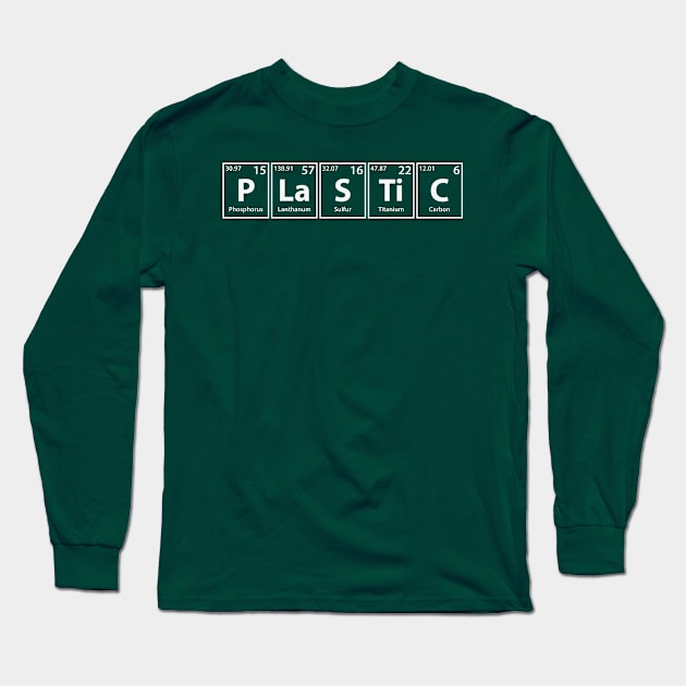 Plastic (P-La-S-Ti-C) Periodic Elements Spelling Long Sleeve T-Shirt by cerebrands